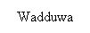 Text Box: Wadduwa
